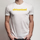 Africanized Men'S T Shirt