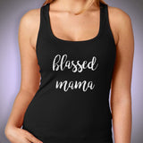 Blassed Mama Quote Women'S Tank Top