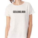 Ceo Zero Million Women'S T Shirt