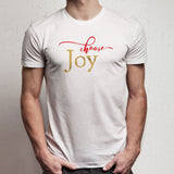 Choose Joy Men'S T Shirt