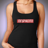 Despacito Women'S Tank Top