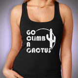 Go Climb A Cactus Women'S Tank Top