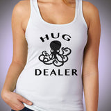 Hug Dealer Women'S Tank Top