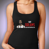 I Got Dreams Women'S Tank Top