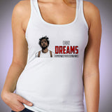 I Got Dreams Women'S Tank Top