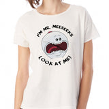 I'M Mr. Meeseeks Look At Me Women'S T Shirt