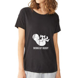 Pregnancy Workout Buddy Pregnancy Announcement Cute Pregnant Women'S T Shirt