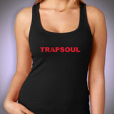 Trapsoul Quote Women'S Tank Top